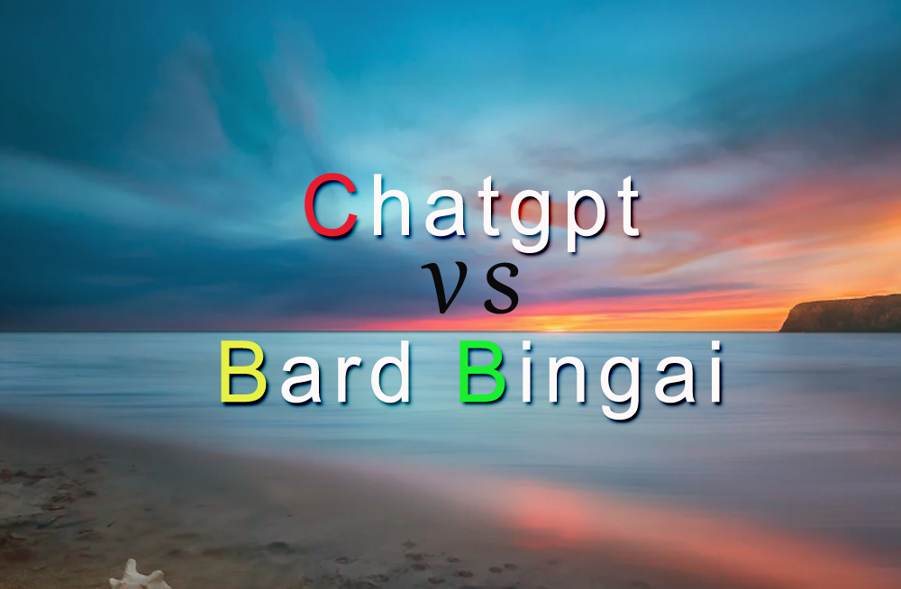chagpt、Bard和bingai 三者的优缺点